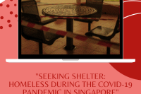 Seeking Shelter: Homeless during the COVID-19 pandemic in Singapore
